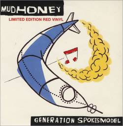 Mudhoney : Generation Spokesmodel